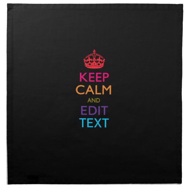 Personalized KEEP CALM AND Edit Text Multicolor Cloth Napkin (Front)