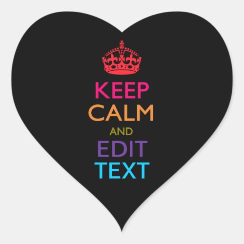 Personalized KEEP CALM AND Edit Text Multicolor Heart Sticker