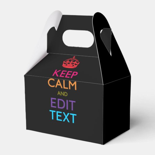 Personalized KEEP CALM AND Edit Text Multicolored Favor Boxes