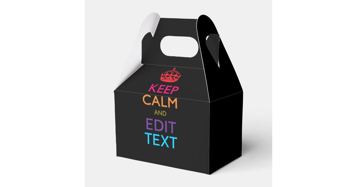 Personalized KEEP CALM AND Edit Text Multicolored Favor Boxes | Zazzle