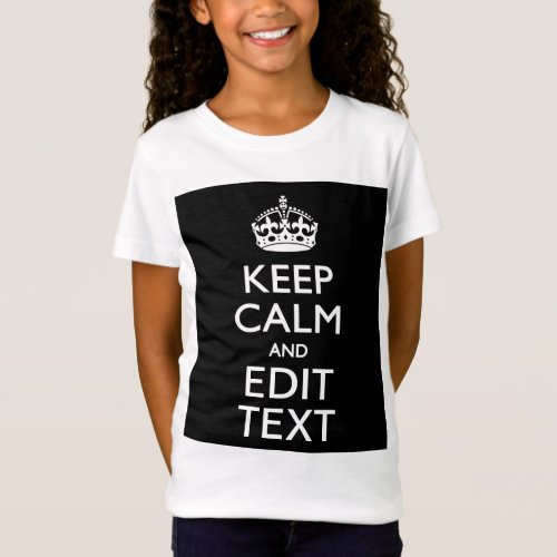 Personalized Keep Calm And Edit Text on Black T_Shirt