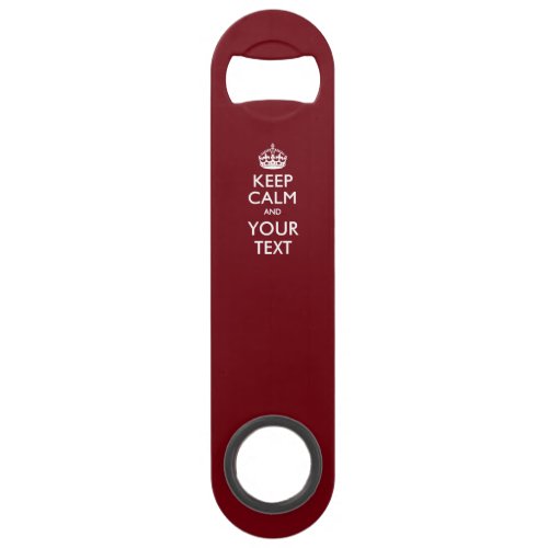 Personalized KEEP CALM AND Edit Text on Burgundy Bar Key