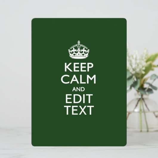 Personalized KEEP CALM AND Edit Text on Green (Standing Front)