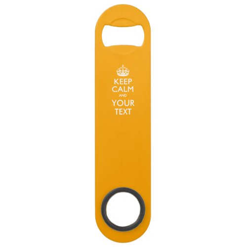 Personalized KEEP CALM AND Edit Text on Sun Yellow Speed Bottle Opener