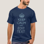 Personalized Keep Calm And Edit Your Text T-shirt at Zazzle
