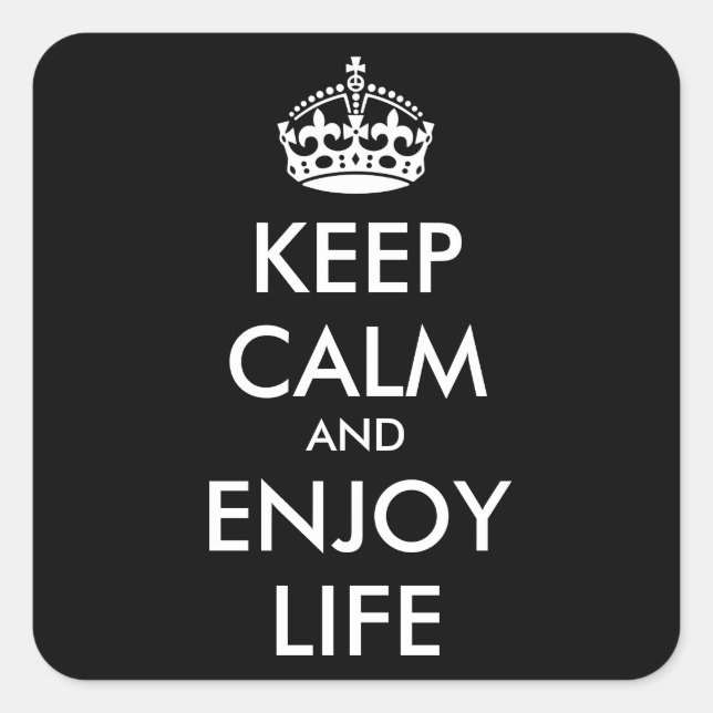 Personalized KEEP CALM AND ENJOY LIFE Square Sticker (Front)
