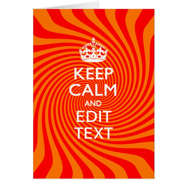 Personalized KEEP CALM AND Have Text Orange Swirl Cards (Front)
