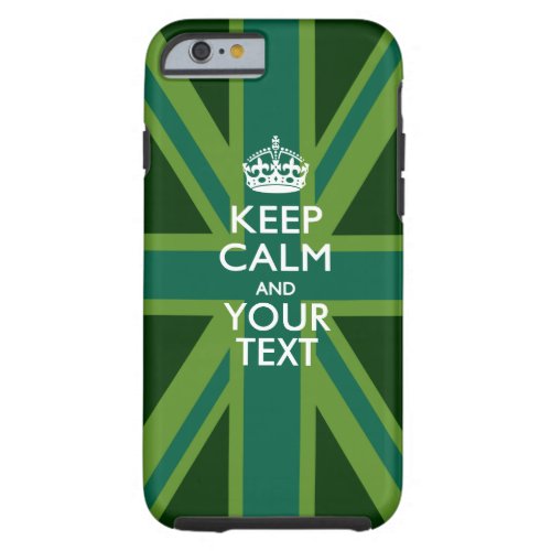 Personalized KEEP CALM AND Have Your Creative Text Tough iPhone 6 Case