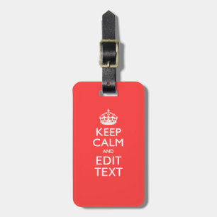 Personalized KEEP CALM and Have your text on Coral Luggage Tag