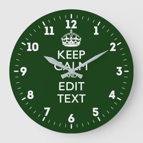 Personalized Keep Calm And Have Your Text on Green Large Clock