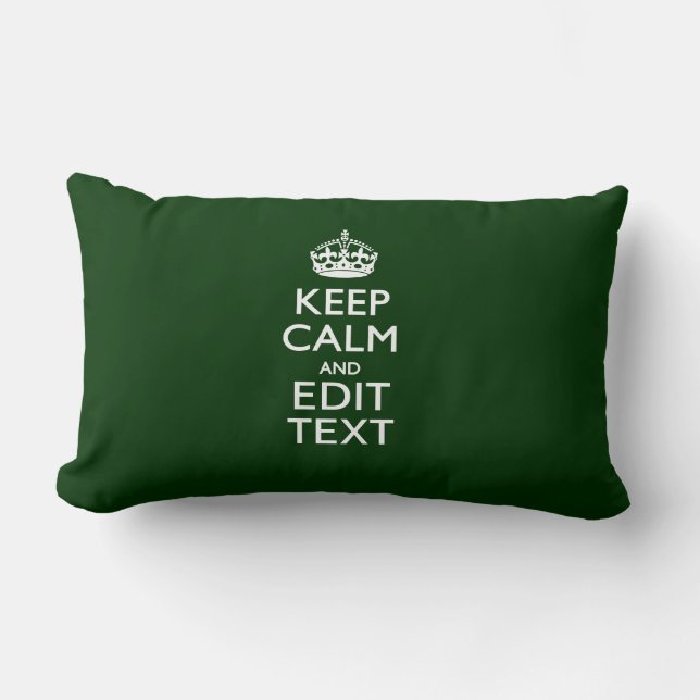 Personalized Keep Calm And Have Your Text on Green Lumbar Pillow (Front)