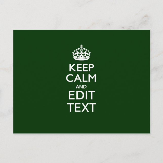 Personalized Keep Calm And Have Your Text on Green Postcard (Front)