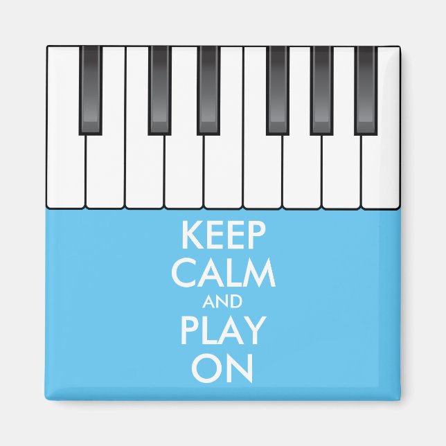 Personalized KEEP CALM and PLAY ON -Keyboard piano Magnet (Front)