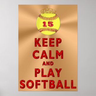 Personalized KEEP CALM AND PLAY SOFTBALL Posters