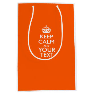 Personalized KEEP CALM AND Your Creative Text Medium Gift Bag