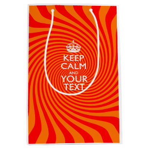 Personalized KEEP CALM AND Your Creative Text Medium Gift Bag