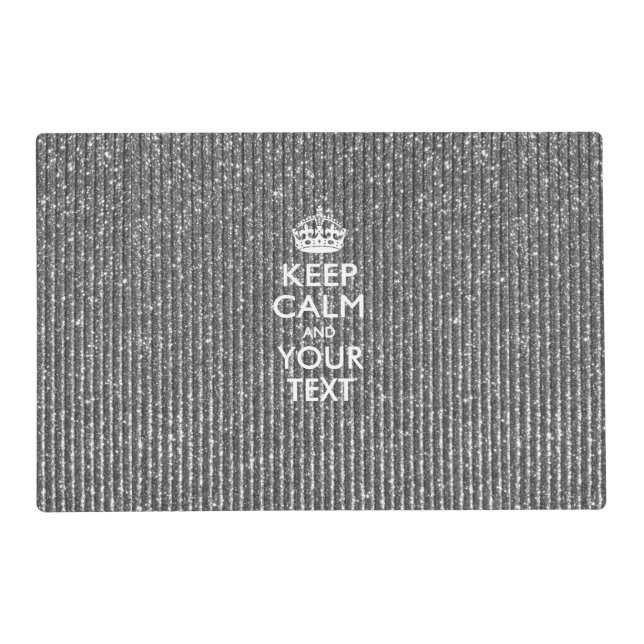 Personalized KEEP CALM AND Your Creative Text Placemat (Front)