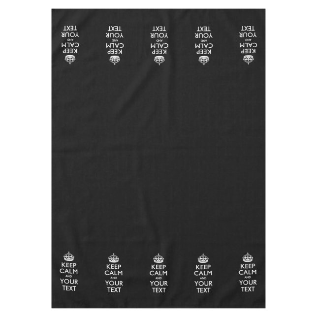 Personalized KEEP CALM AND Your Creative Text Tablecloth (Front)