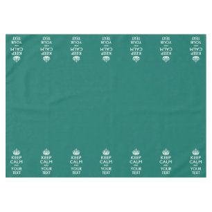 Personalized Keep Calm And Your Text Aqua Tablecloth