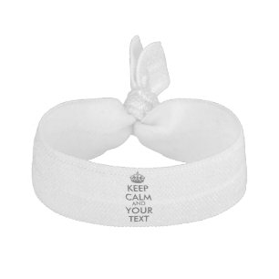 Personalized KEEP CALM and YOUR TEXT - black Hair Tie
