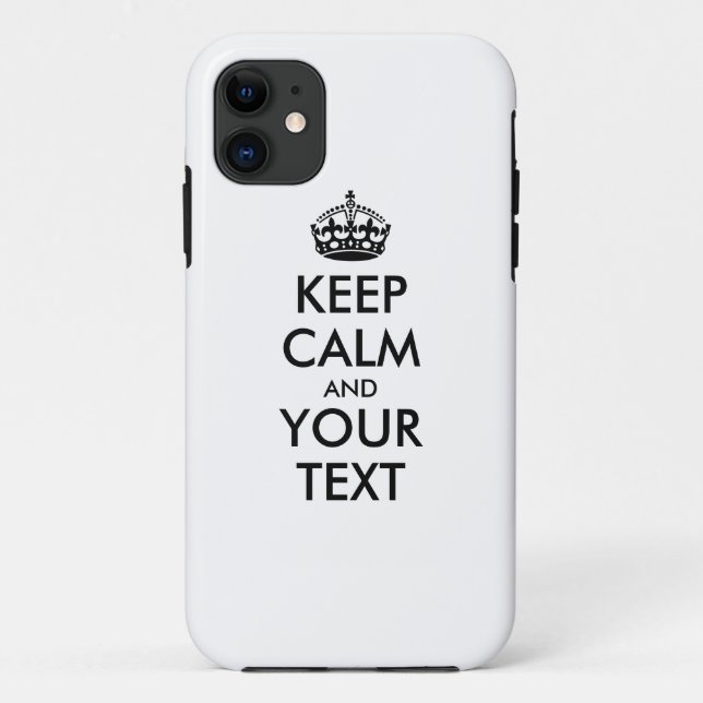 Personalized KEEP CALM and YOUR TEXT - black words Case-Mate iPhone Case (Back)