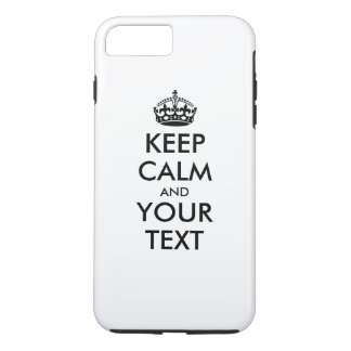 Personalized KEEP CALM and YOUR TEXT - black words iPhone 8 Plus/7 Plus Case