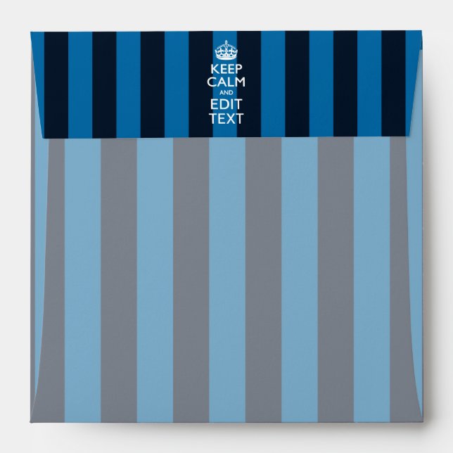 Personalized KEEP CALM AND Your Text Blue Stripes Envelope (Back (Top Flap))