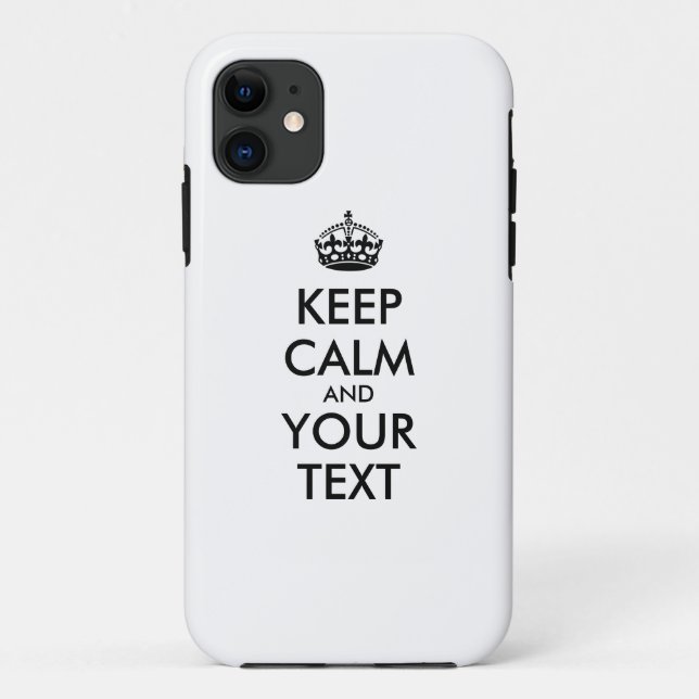 Personalized KEEP CALM and YOUR TEXT Case-Mate iPhone Case (Back)