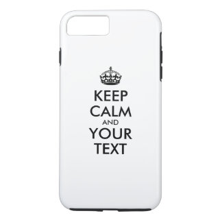 Personalized KEEP CALM and YOUR TEXT iPhone 8 Plus/7 Plus Case