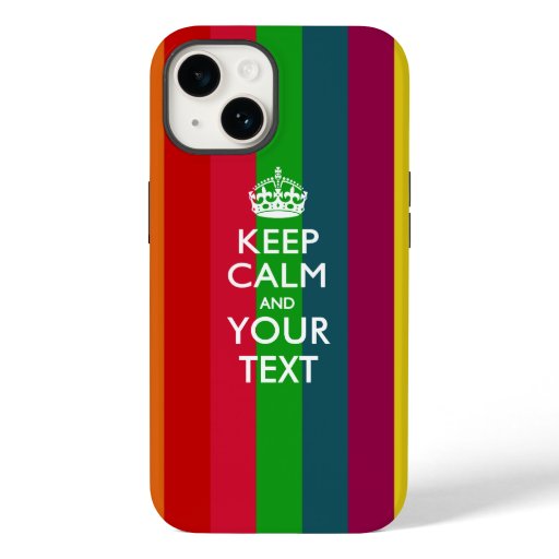 Personalized KEEP CALM AND Your Text Case-Mate iPhone 14 Case
