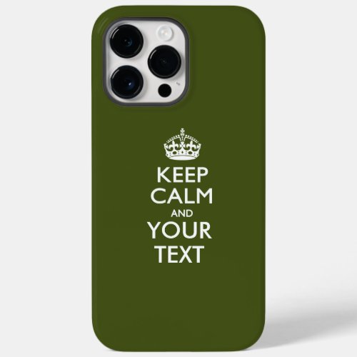 Personalized KEEP CALM AND Your Text Case_Mate iPhone 14 Pro Max Case