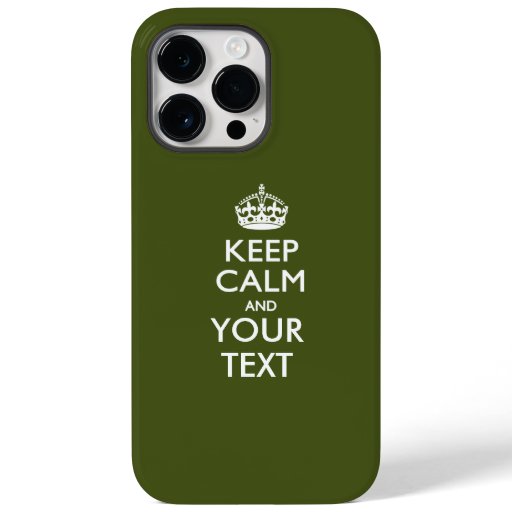 Personalized KEEP CALM AND Your Text Case-Mate iPhone 14 Pro Max Case