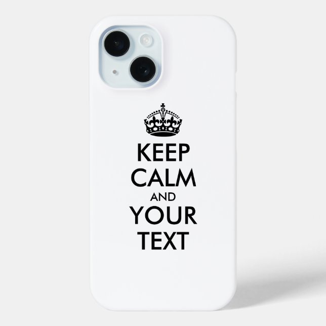 Personalized KEEP CALM and YOUR TEXT Case-Mate iPhone Case (Back)