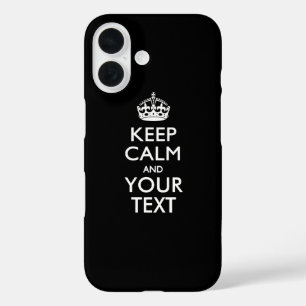 Personalized KEEP CALM AND Your Text iPhone 16 Case