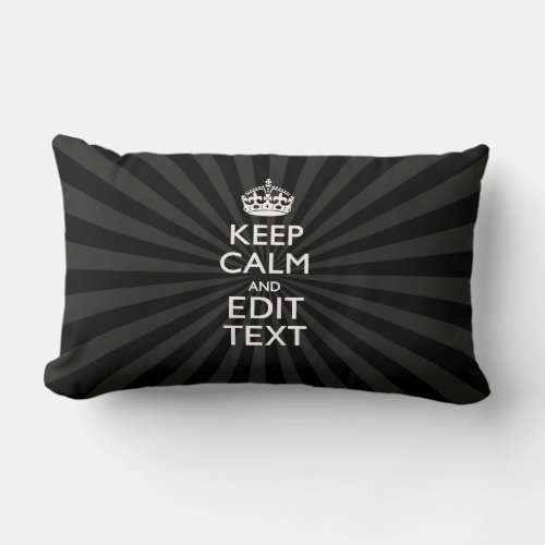 Personalized KEEP CALM and your text Creative Lumbar Pillow