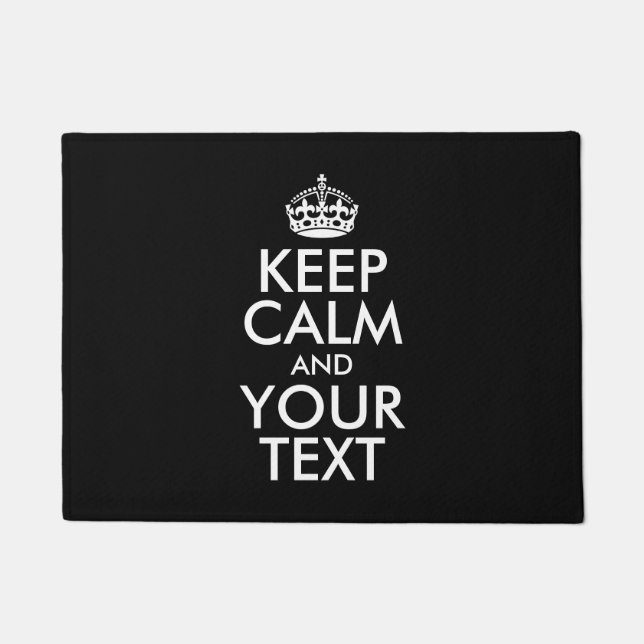 Personalized KEEP CALM and YOUR TEXT Doormat