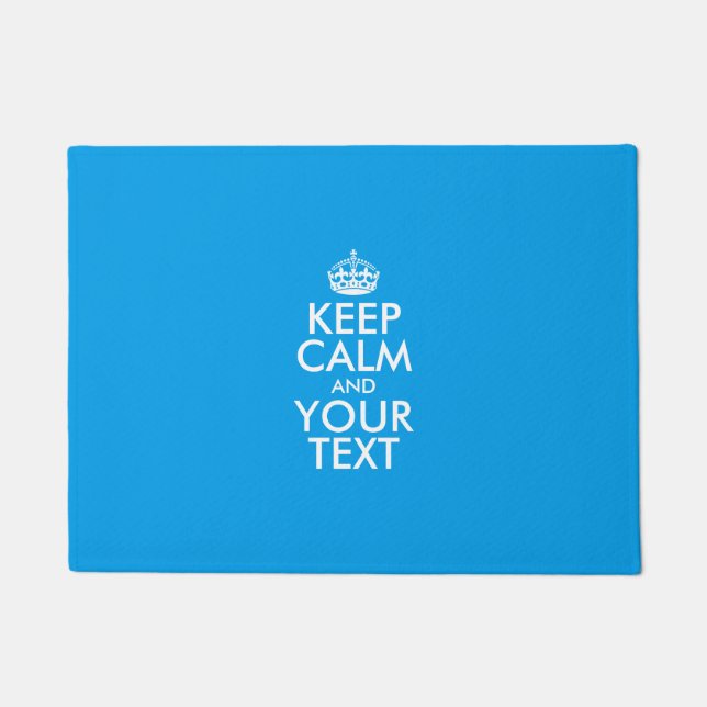 Personalized KEEP CALM and YOUR TEXT Doormat (Front)