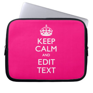 Personalized KEEP CALM AND Your Text EASILY PINK Laptop Sleeve