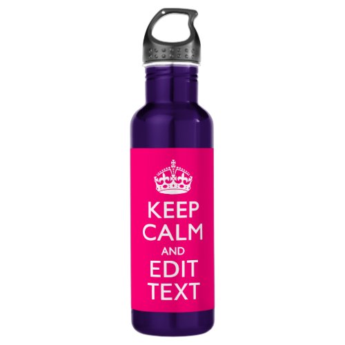 Personalized KEEP CALM AND Your Text EASILY PINK Water Bottle