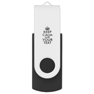 Personalized KEEP CALM and YOUR TEXT Flash Drive