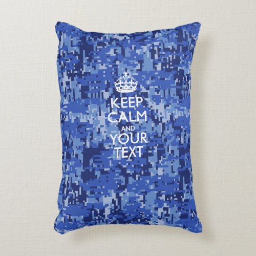 Personalized KEEP CALM AND Your Text for Camo Decorative Pillow