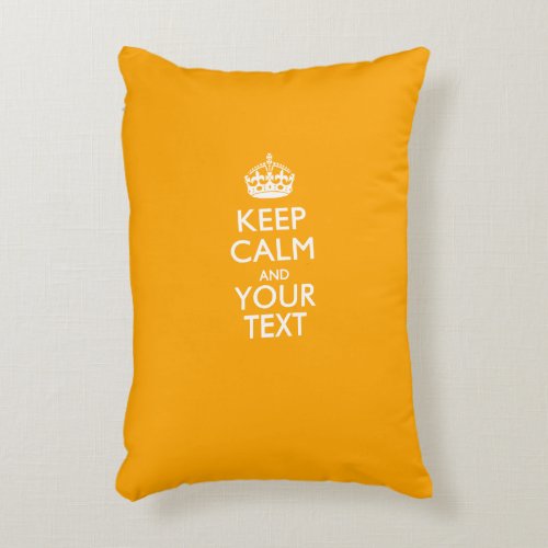 Personalized KEEP CALM AND Your Text for Yellow Decorative Pillow