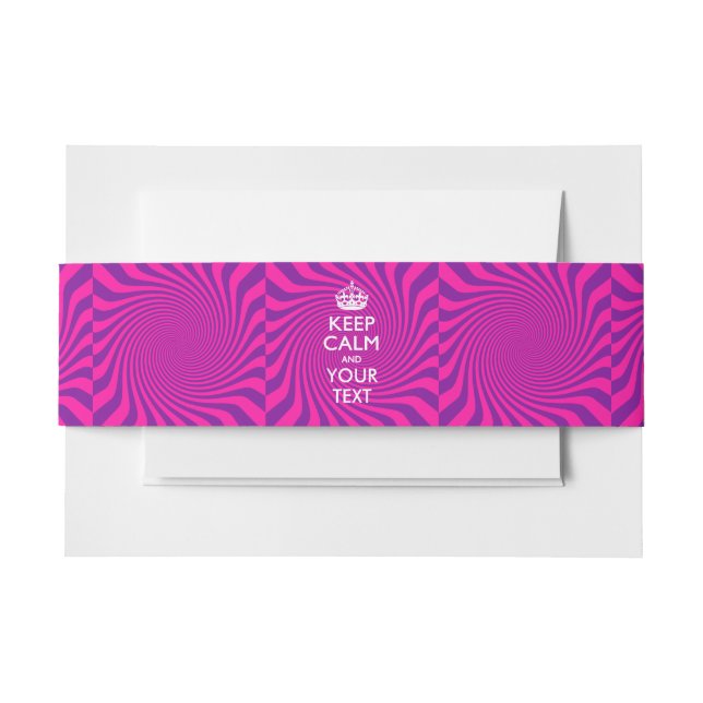 Personalized KEEP CALM AND Your Text Girly Invitation Belly Band (Front Example)