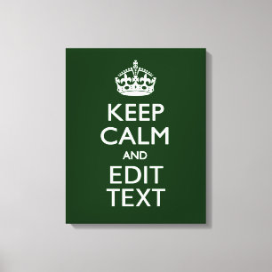 Personalized Keep Calm And Your Text Green Decor
