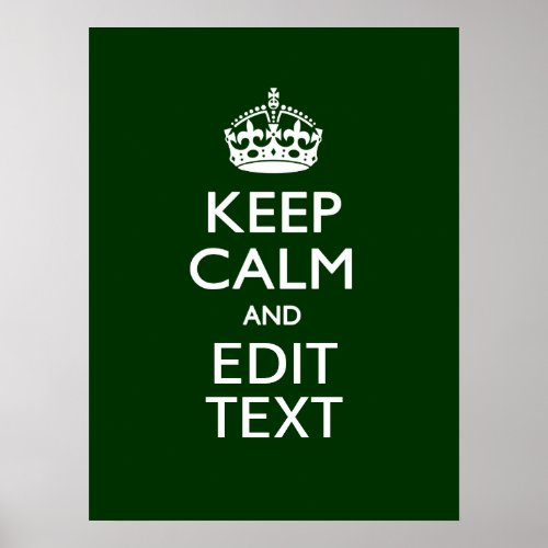Personalized Keep Calm And Your Text Green Decor