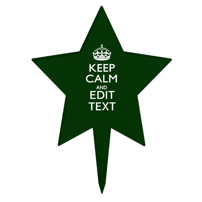 Personalized Keep Calm And Your Text Green Decor Cake Topper (Front)