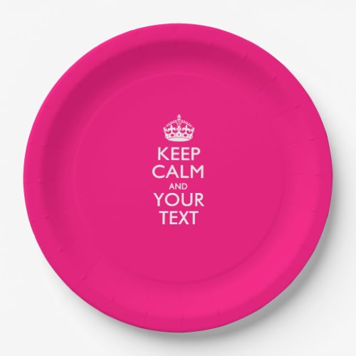 Personalized Keep Calm And Your Text Hot Pink Paper Plates