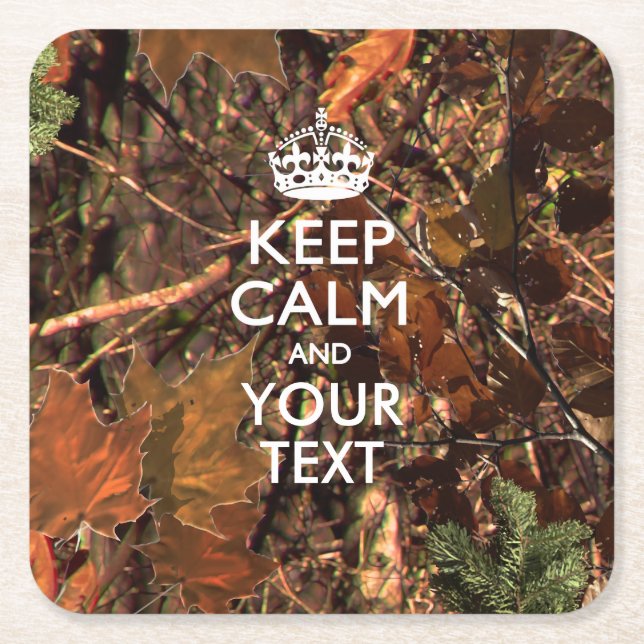 Personalized KEEP CALM AND Your Text Hunter Camo Square Paper Coaster (Front)