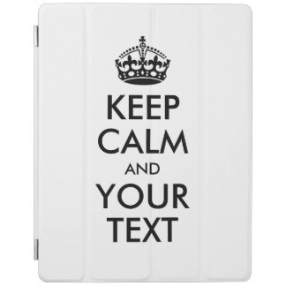 Personalized KEEP CALM and YOUR TEXT iPad Smart Cover