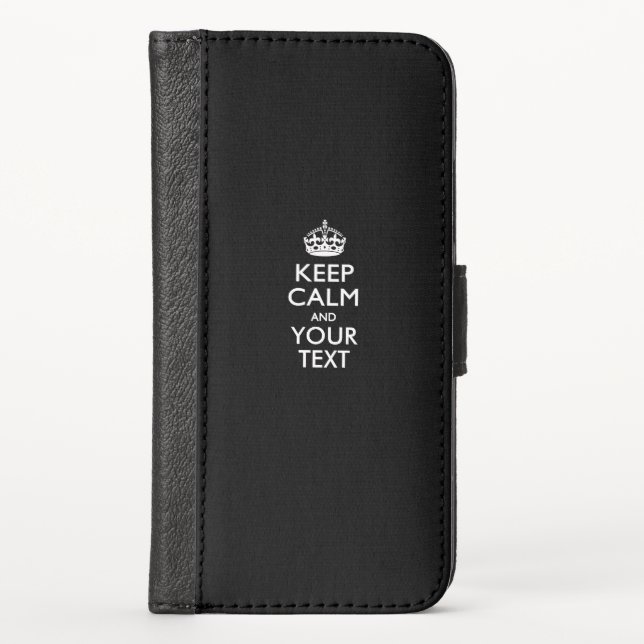 Personalized KEEP CALM And Your Text iPhone Wallet Case (Front)